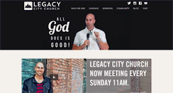Desktop Screenshot of legacycitychurch.com